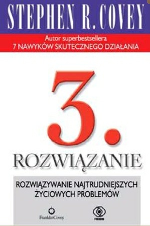 S. Covey - 3. Rozwiązanie (okładka)